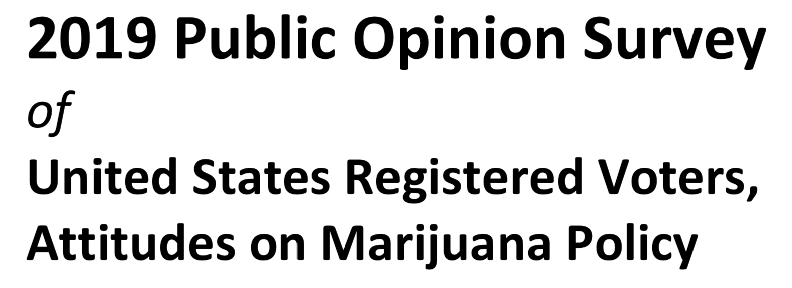 New Poll Finds 68% of Americans Favor Marijuana Policies Other Than Legalization
